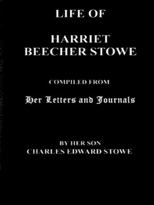 cover image of Life of Harriet Beecher Stowe